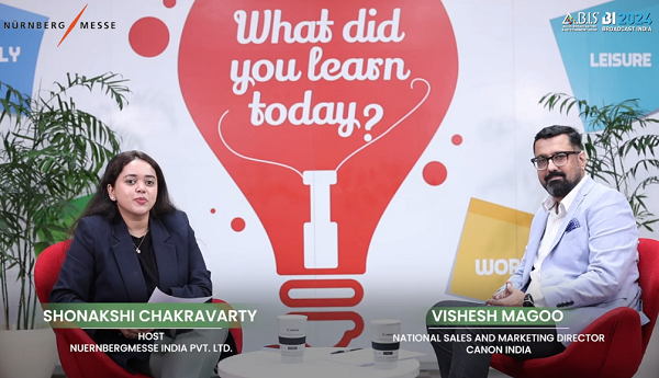 In Conversation with Vishesh Magoo, National Sales and Marketing Director, Canon India